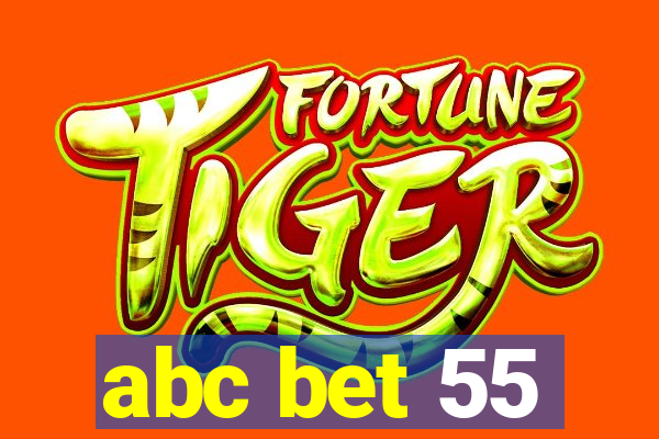 abc bet 55